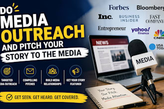 do media outreach and pitch your story to the media