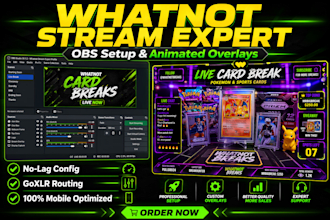 setup obs for whatnot stream and design animated card break overlays