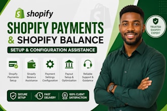 help you set up shopify payment and shopify balance for your shopify stores