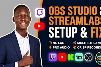 setup, fix, and optimize obs studio, streamlabs for streaming and recording
