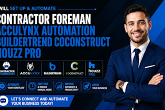 set up contractor foreman acculynx automation buildertrend coconstruct houzz pro
