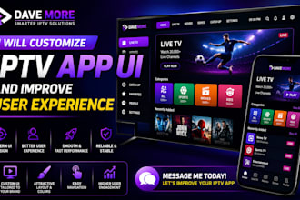customize iptv app UI and improve user experience