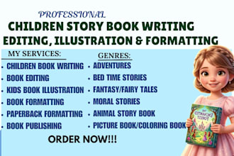 ghostwrite children story book, do book editing, format kids book illustration