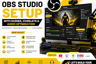 create a complete obs studio setup with scenes, overlays and audio