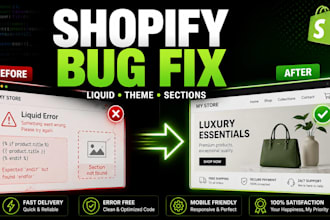fix shopify theme bugs, liquid errors and broken sections