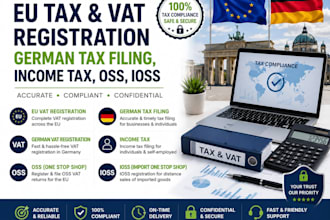 handle eu tax and vat registration, german tax filing, income tax, oss, i