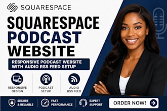 design responsive podcast website with audio RSS feed setup, squarespace podcast