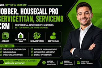 set up and migrate jobber housecall pro servicetitan CRM