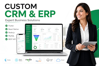 develop a custom CRM erp web and mobile application
