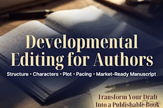 developmental editing for your fiction and  non fiction book