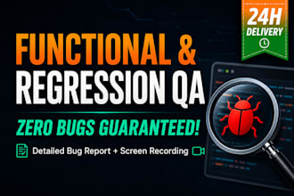 verify your bug fixes and run complete regression testing