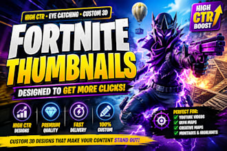 design custom 3d fortnite thumbnail with high CTR