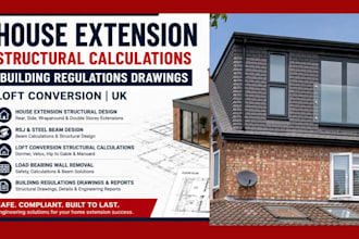 house extension structural calculations building regulations loft conversion UK