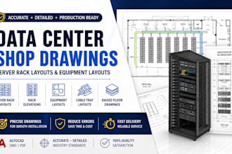 create data center shop drawings, server rack layouts, equipment layout cad draw