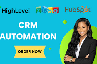 setup gohighlevel crm automation, zoho, pipedrive, hubspot expert ghl workflow