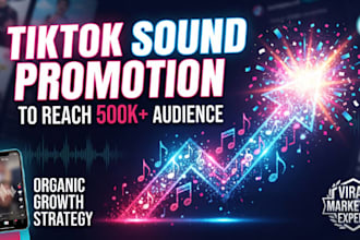 make 10k post with your music tiktok sound promotion to 500k active tiktok users