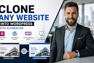 clone, copy, duplicate or recreate any website into wordpress with elementor