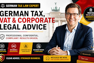 provide german tax law consultation, vat and corporate legal advice