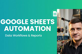 automate your google sheets, CRM and business workflows