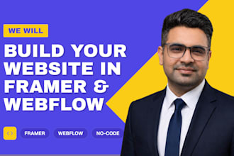 build your website in framer and webflow