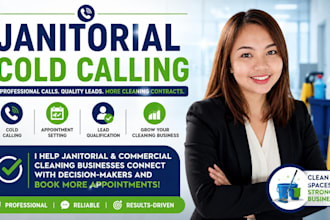 janitorial cold calling, cold calling, janitorial cleaning services, cold caller