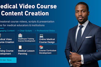 create medical video course, course content scripts, medical presentation slides