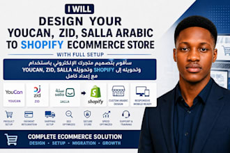 design your youcan zid  salla arabic to shopify ecommerce store with full setup