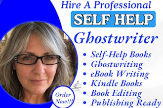 be your ebook ghostwriter for self help book, fiction, non fiction book writer
