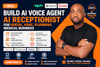 build ai voice agent ai receptionist for dental, hvac plumbing medical business