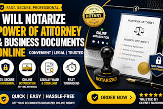 notarize power of attorney and business documents online