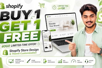 design a complete shopify store with a free bonus store, bogo deal
