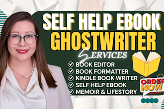 write self help ebook, ghostwrite motivational and personal development book