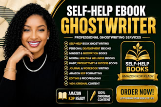 write self help ebook, ghostwrite motivational and personal development book