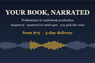 convert your book into a professional ai narrated audiobook