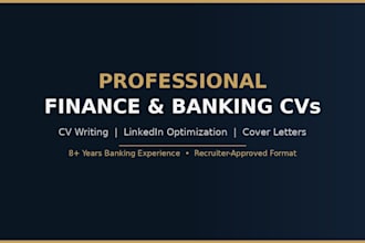 write a professional finance and banking CV and optimise your linkedin profile