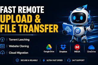 be your expert for fast remote upload, file transfer