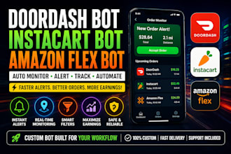 create doordash bot grabber instacart auto claim order bot amazon flex bot lazad
