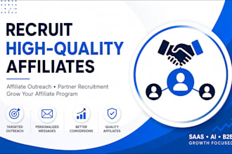 recruit high converting affiliates and do outreach for your saas business