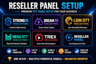 setup reseller panel, strong8k, dream4k, lion ott, mega ott, trex,reseller panel