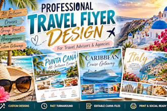 design professional travel marketing flyers for travel advisors