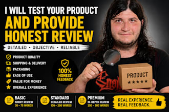 test your product and provide detailed feedback