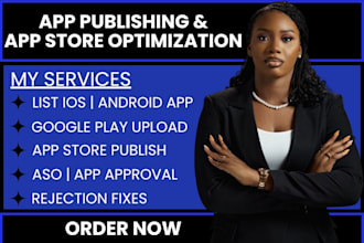 do ios or android app publishing and upload to apple or google play store, aso