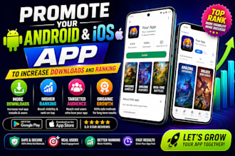 promote your android  ios app to increase downloads and ranking