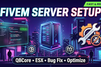 setup, modify fivem server qbcore esx install configure scripts bug fix optimize