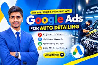 setup google ads search campaign for auto detailing local leads