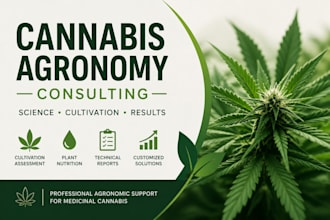 provide cannabis cultivation consulting and agronomic support