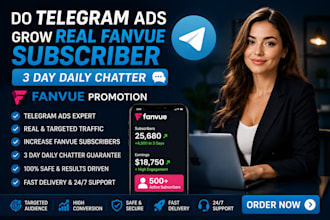 do telegram ads grow real fanvue subscriber, 3day daily chatter fanvue promotion
