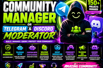 be your community manager or telegram and discord moderator