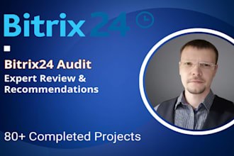 analyze your bitrix24 CRM and recommend the best solution