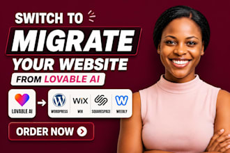 migrate lovable website to wordpress,wix, weebly, square space,lovable ai app